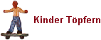 Kinder Tpfern